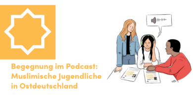 „Begegnung im Podcast: Muslimische Jugendliche in Ostdeutschland“