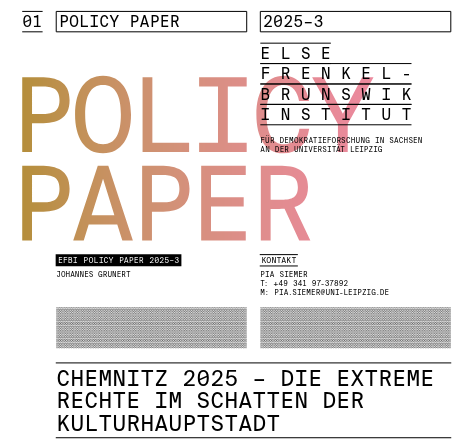 EFBI Policy Paper 2025-3: Chemnitz 2025 – Die extreme Rechte im Schatten der Kulturhauptstadt