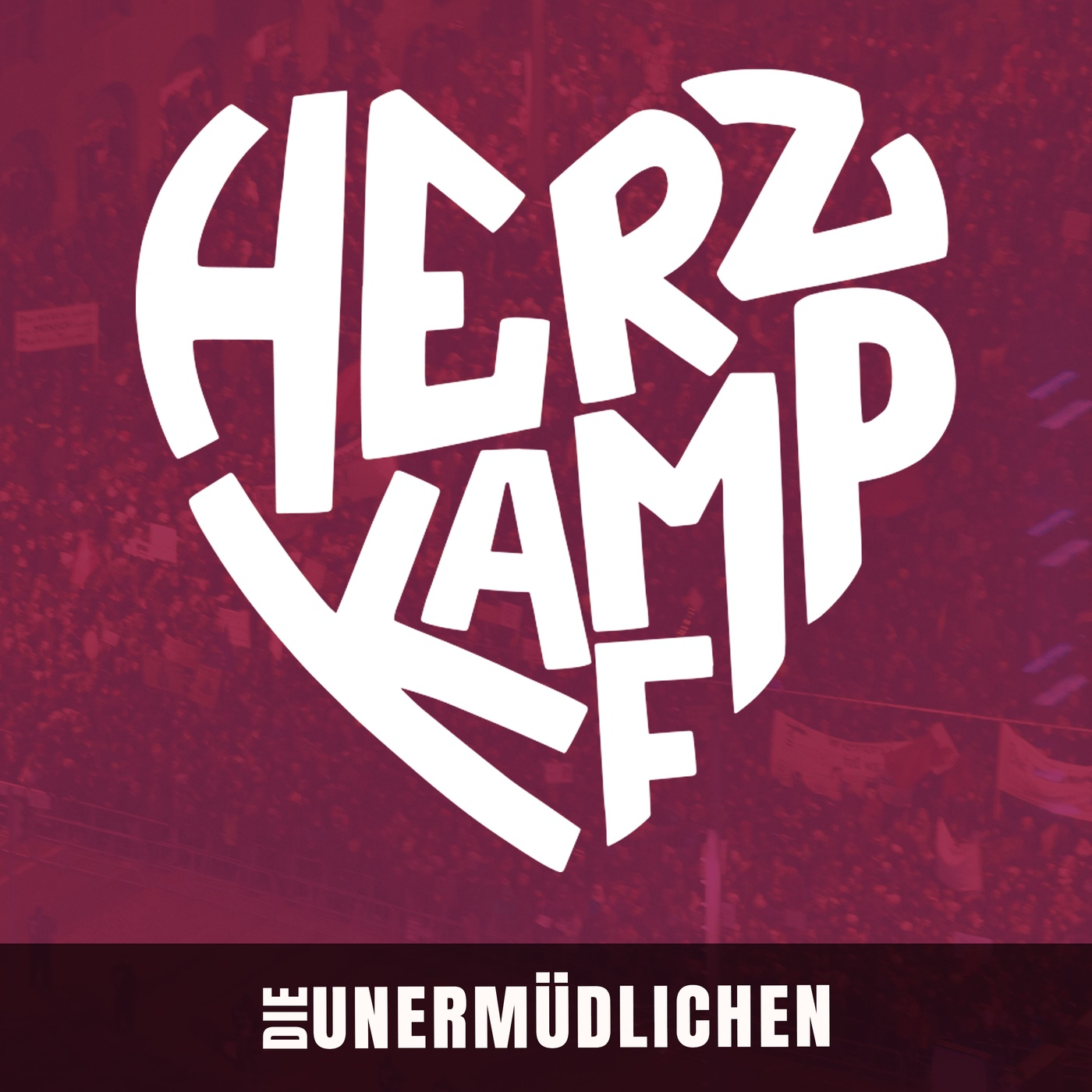 Herzkampf – Die Unermüdlichen