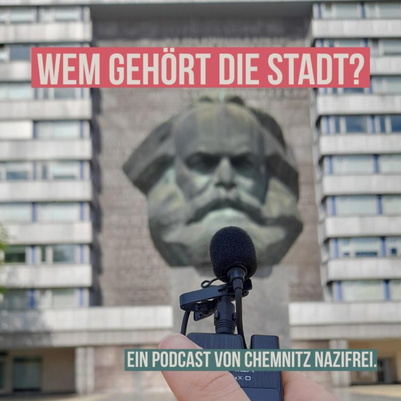 Wem gehört die Stadt? – Ein Podcast von Chemnitz Nazifrei