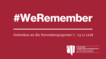 Veranstaltungen zum 9.11.2025 – Tag des Gedenkens der Opfer der Novemberpogrome 1938